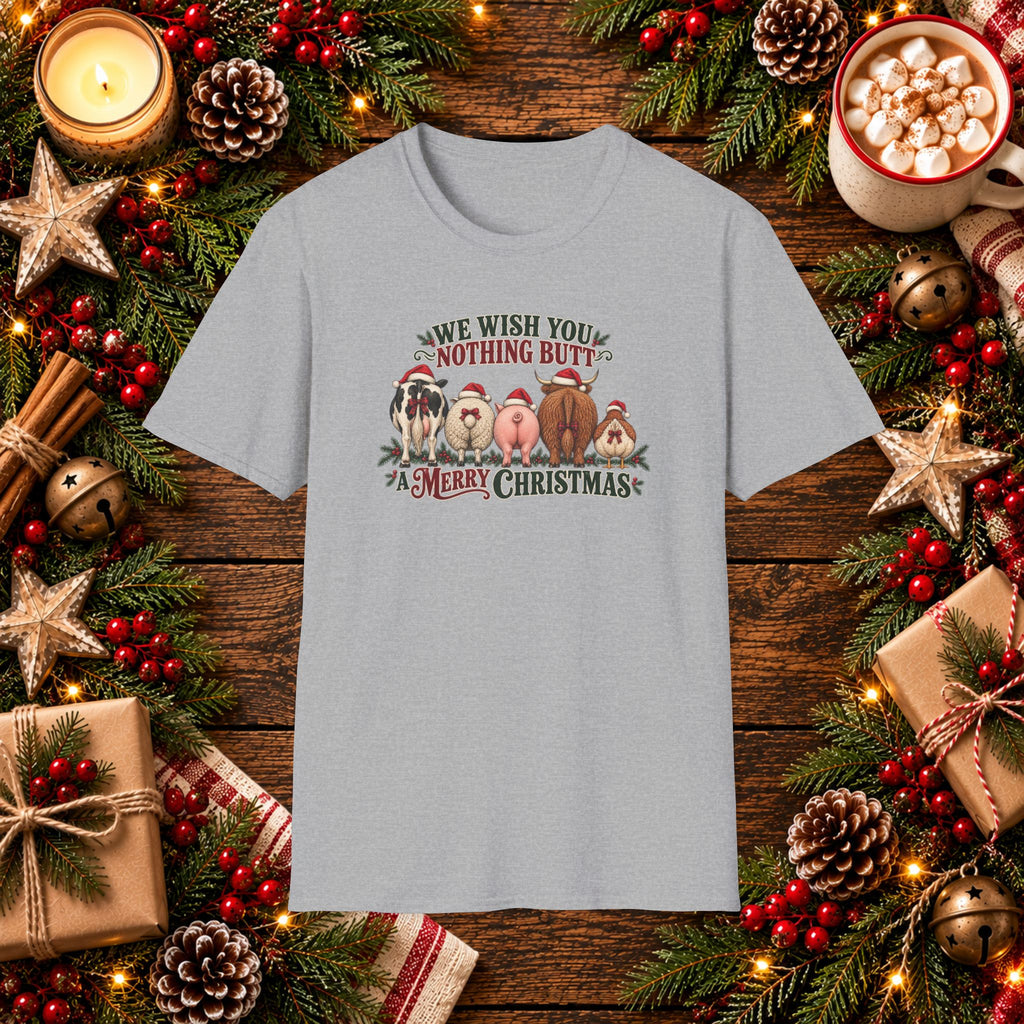 Wishing you Nothing Butt a Merry Christmas T-Shirt