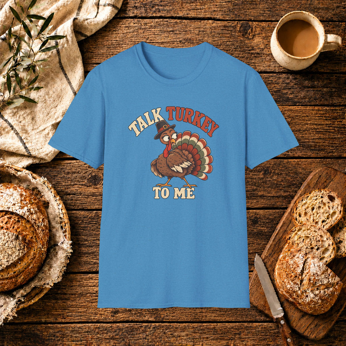 Talk Turkey to Me T-Shirt