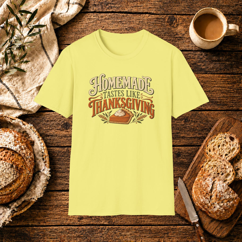 Homemade Taste Like Thanksgiving T-Shirt