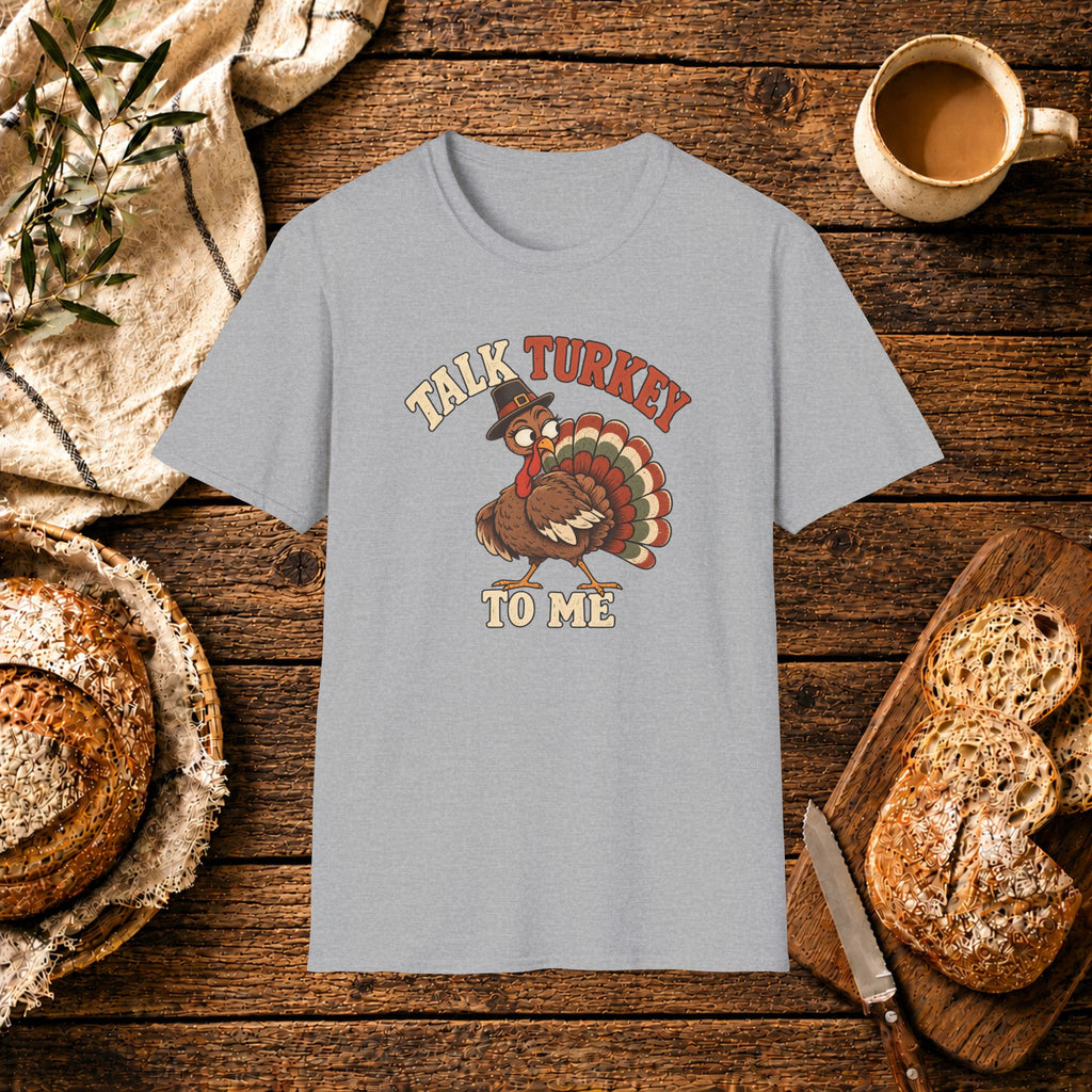Talk Turkey to Me T-Shirt
