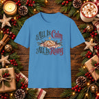 All is Calm All is Rising T-Shirt