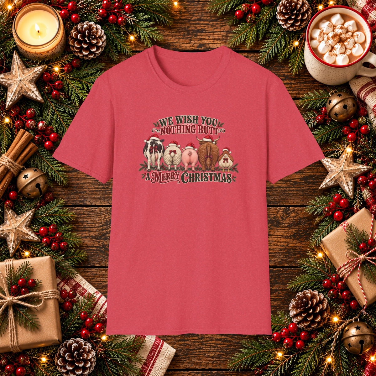 Wishing you Nothing Butt a Merry Christmas T-Shirt