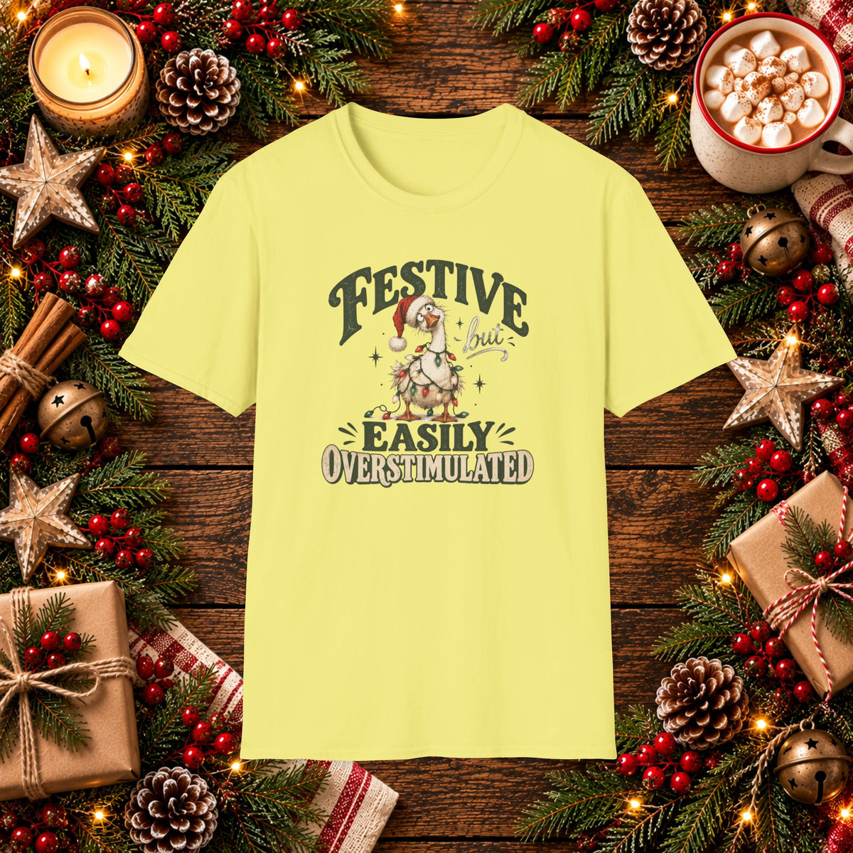 Festive but Easily Overstimulated T-Shirt