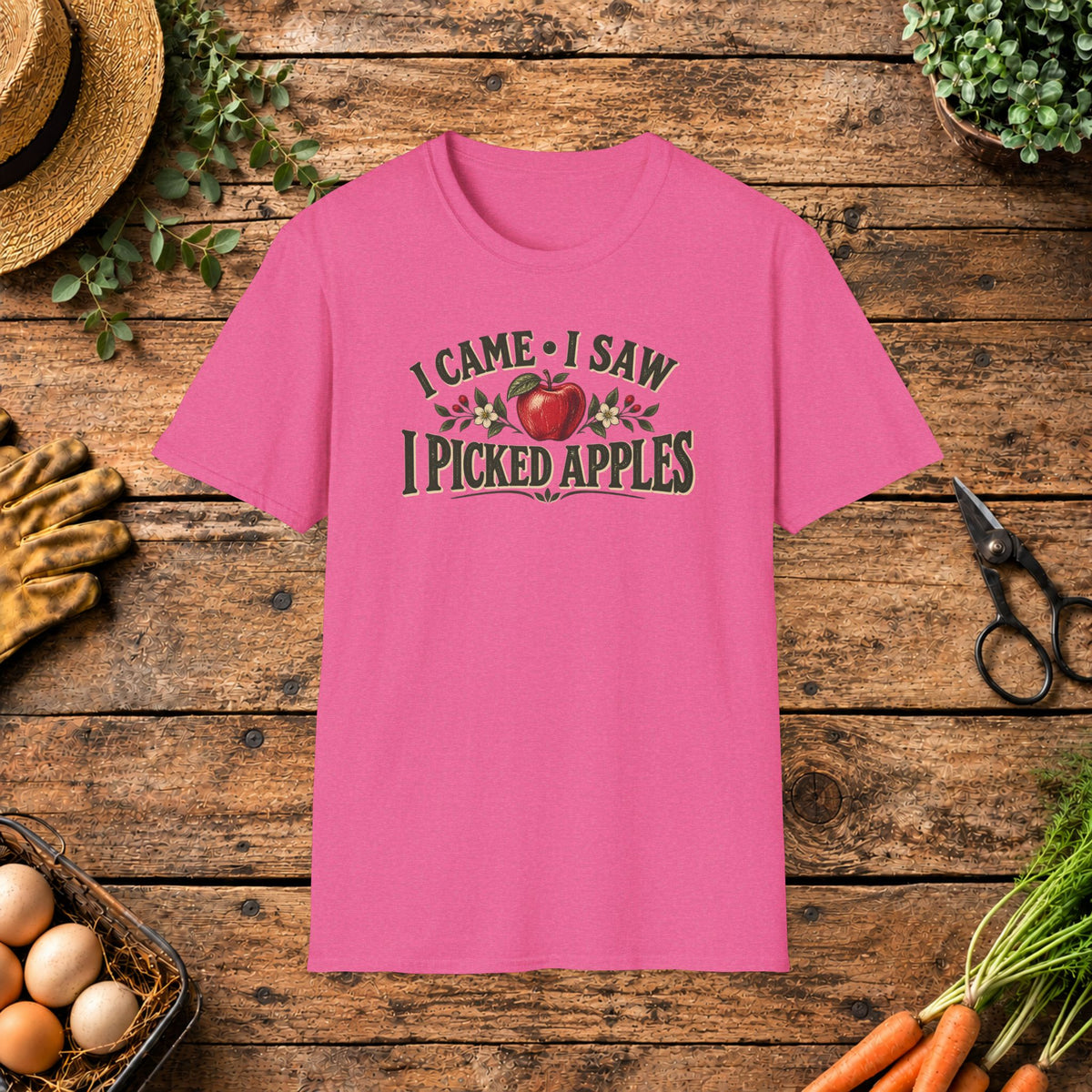 I Came I Saw I picked Apples T-Shirt