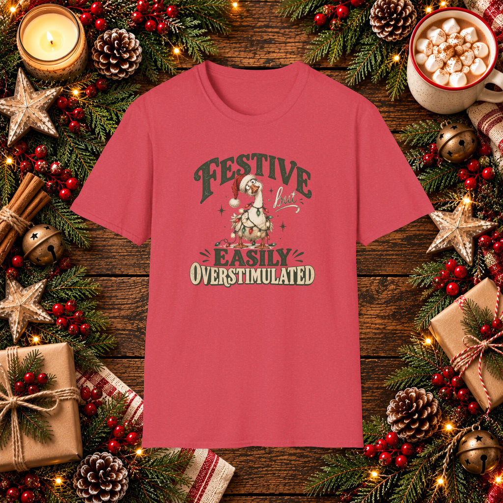 Festive but Easily Overstimulated T-Shirt