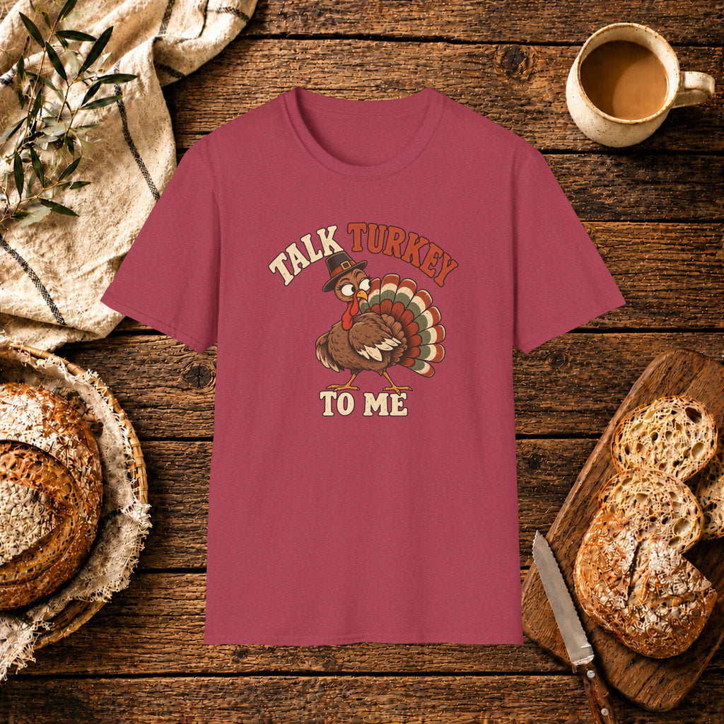 Talk Turkey to Me T-Shirt