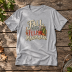 Fall Means Full Mason Jars T-Shirt