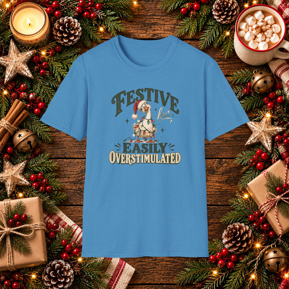 Festive but Easily Overstimulated T-Shirt