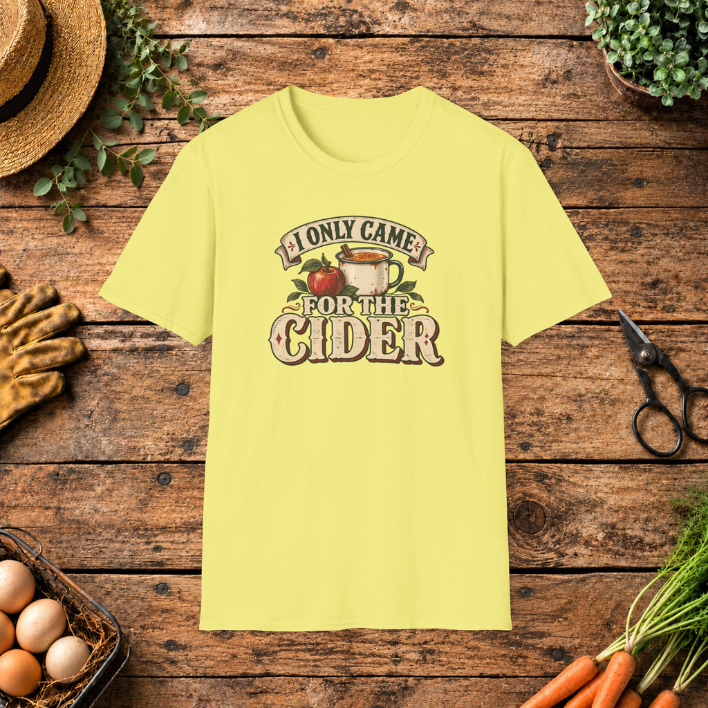 I Only Came for the Cider T-Shirt