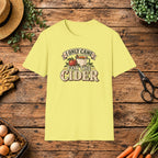 I Only Came for the Cider T-Shirt