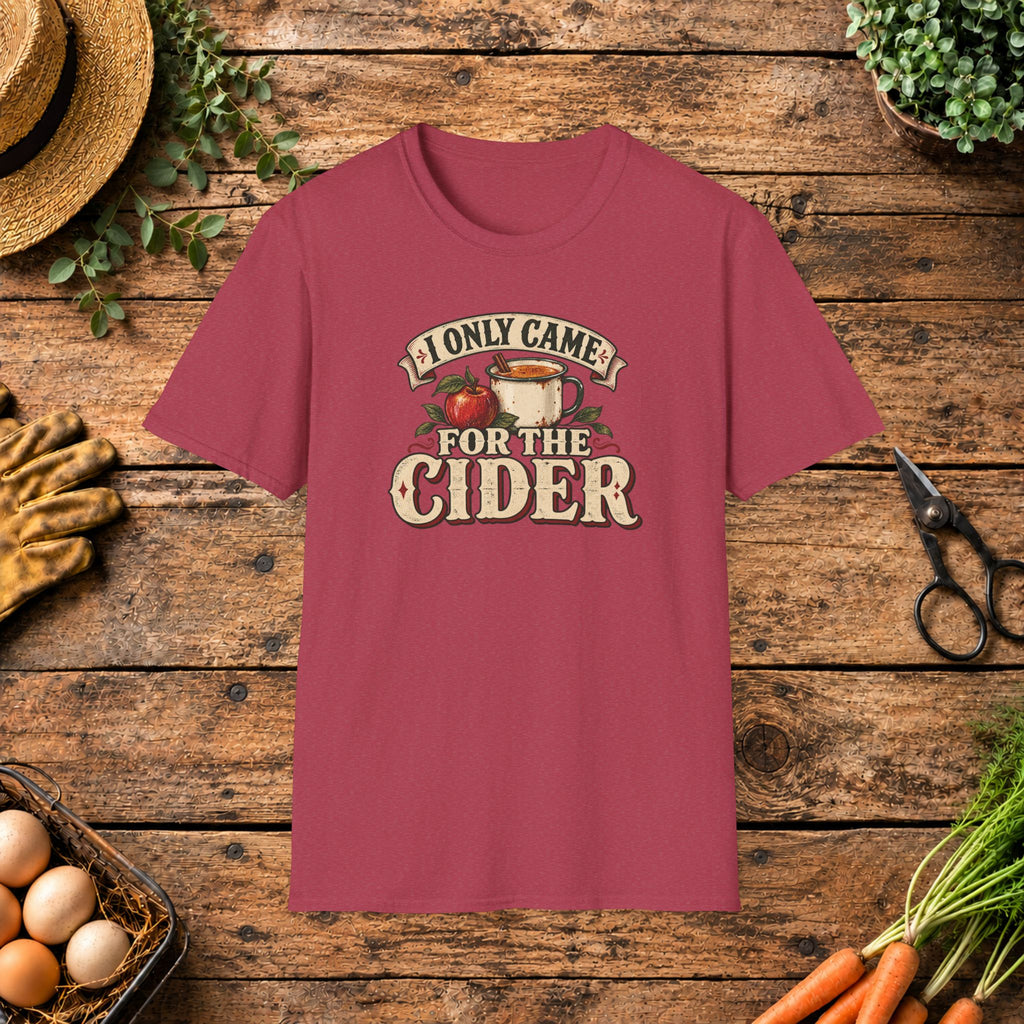 I Only Came for the Cider T-Shirt