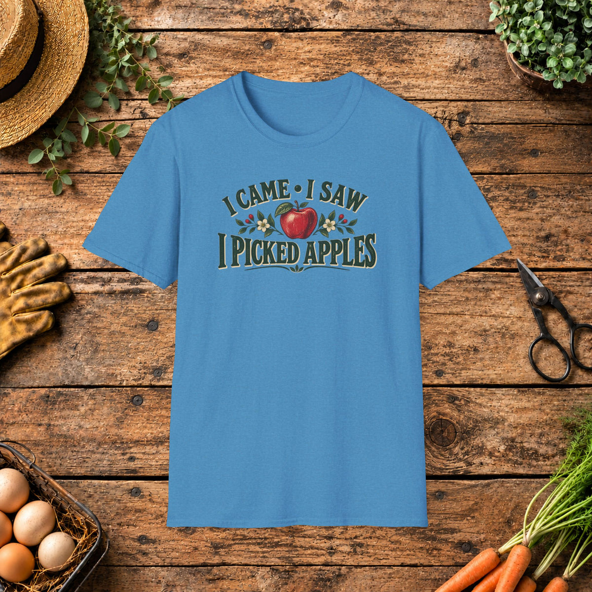 I Came I Saw I picked Apples T-Shirt