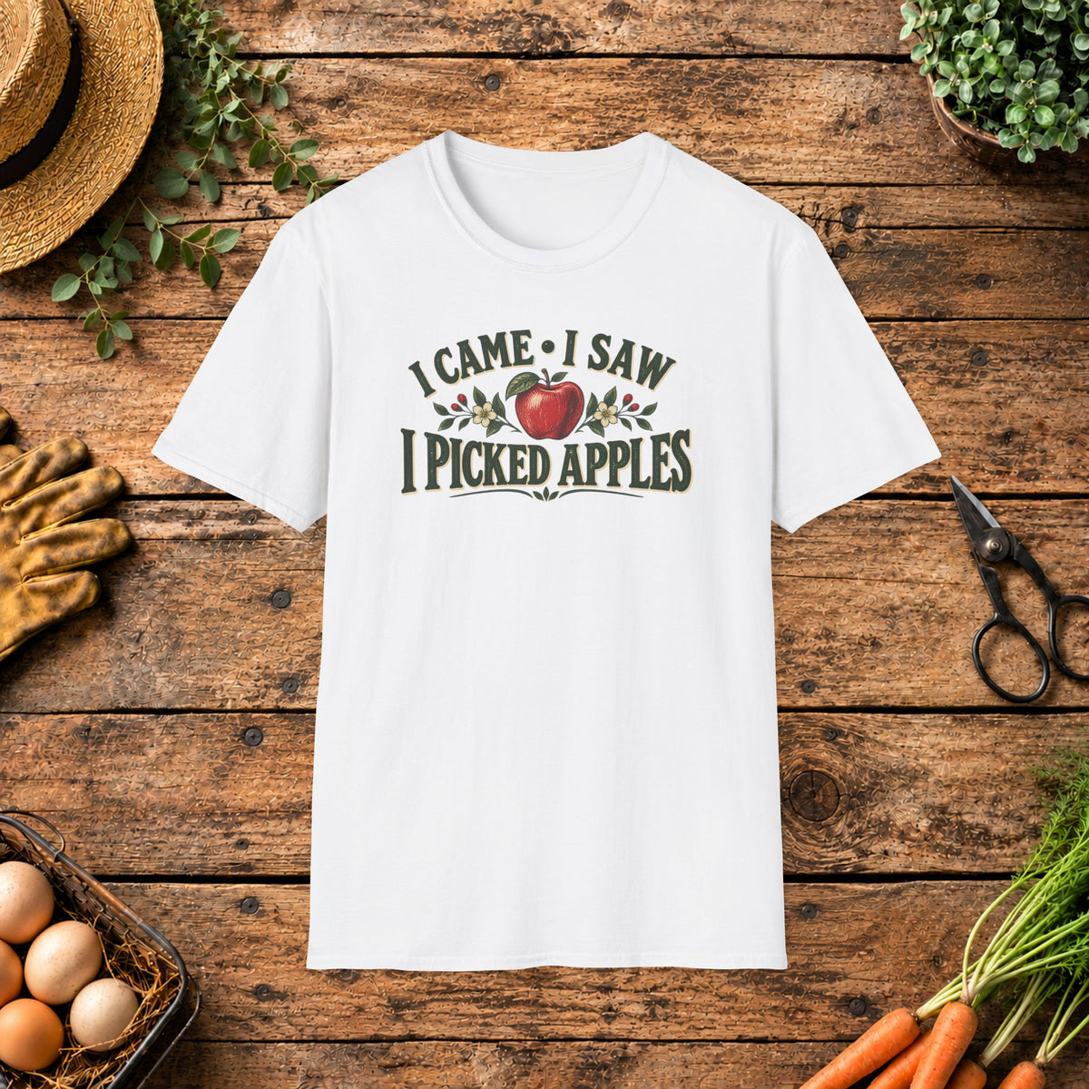 I Came I Saw I picked Apples T-Shirt