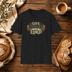 Give Thanks to the Lord T-Shirt