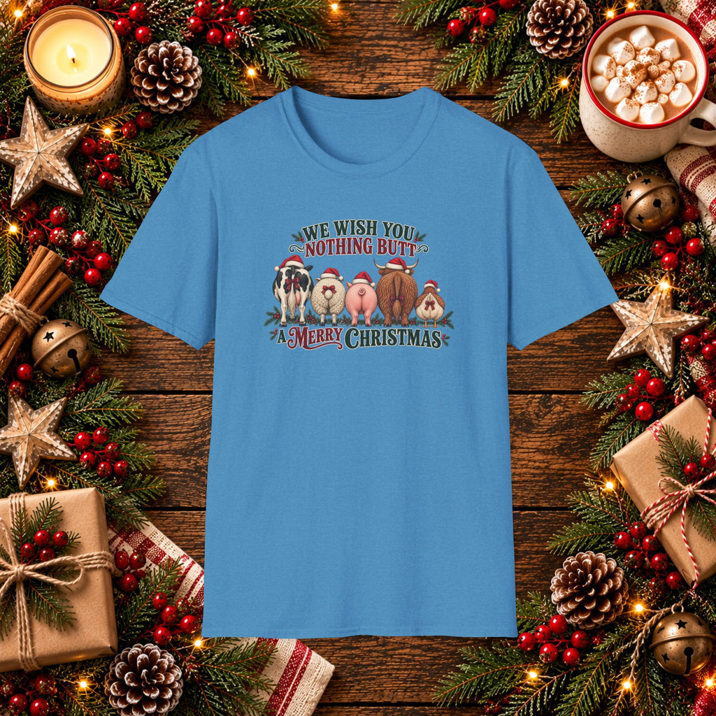 Wishing you Nothing Butt a Merry Christmas T-Shirt