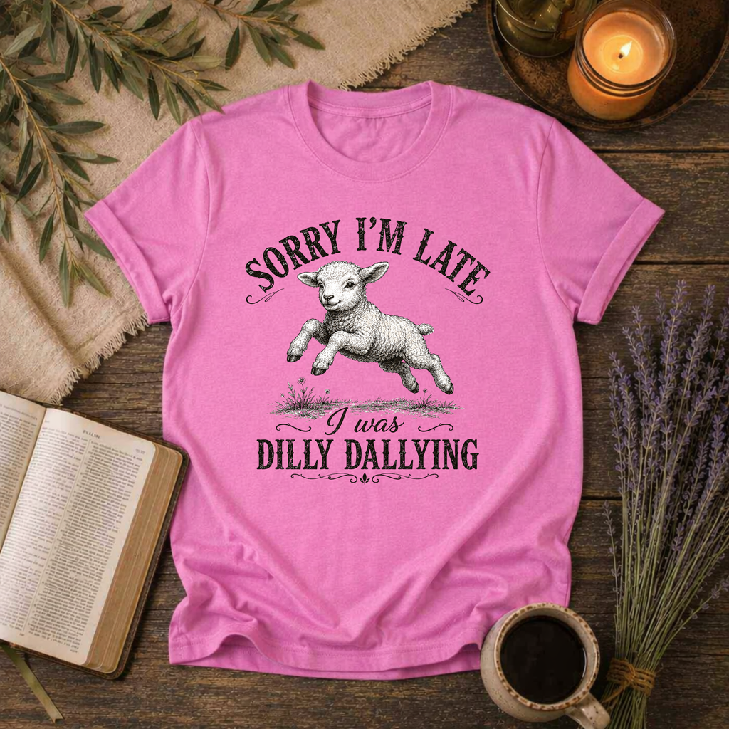 Sorry I was late, I was Dilly Dallying