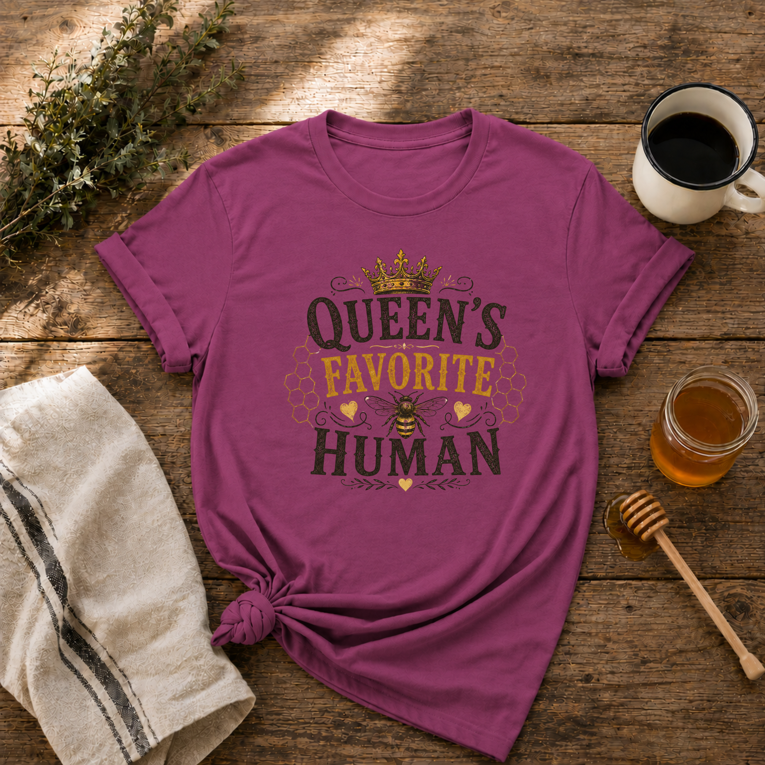 Queen's Favorite Human T-Shirt
