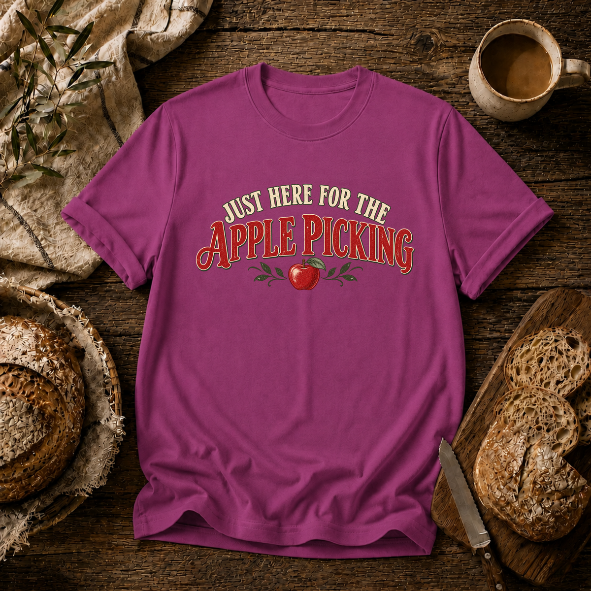Here for the Apple Picking T-Shirt