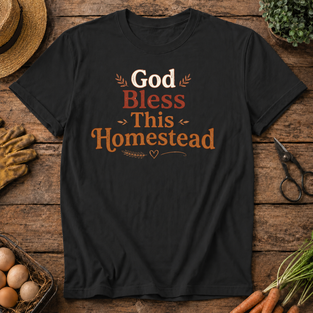 God Bless This Homestead