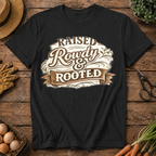 Raised Rowdy & Rooted