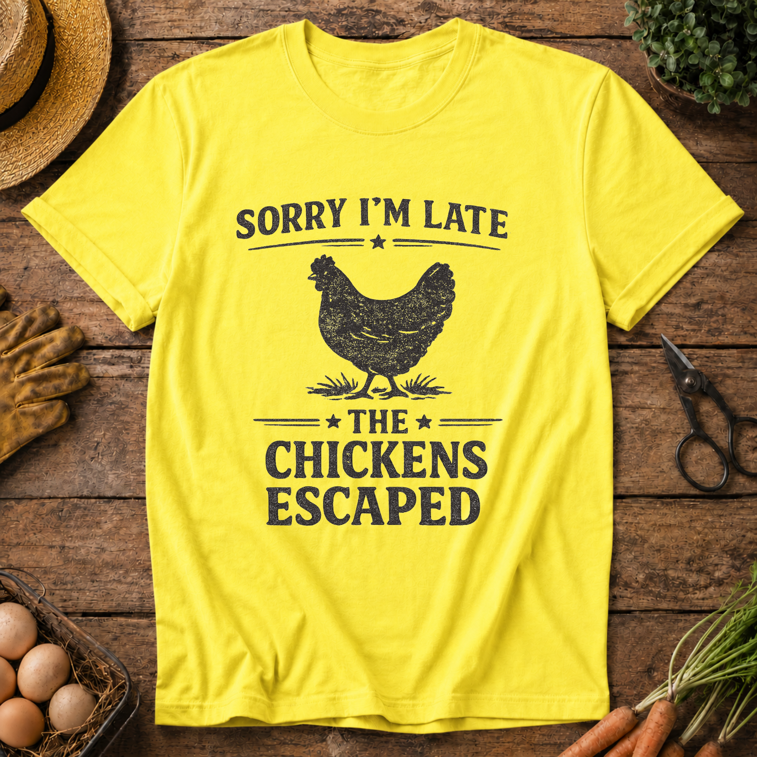 Sorry I'm Late the Chickens Escaped