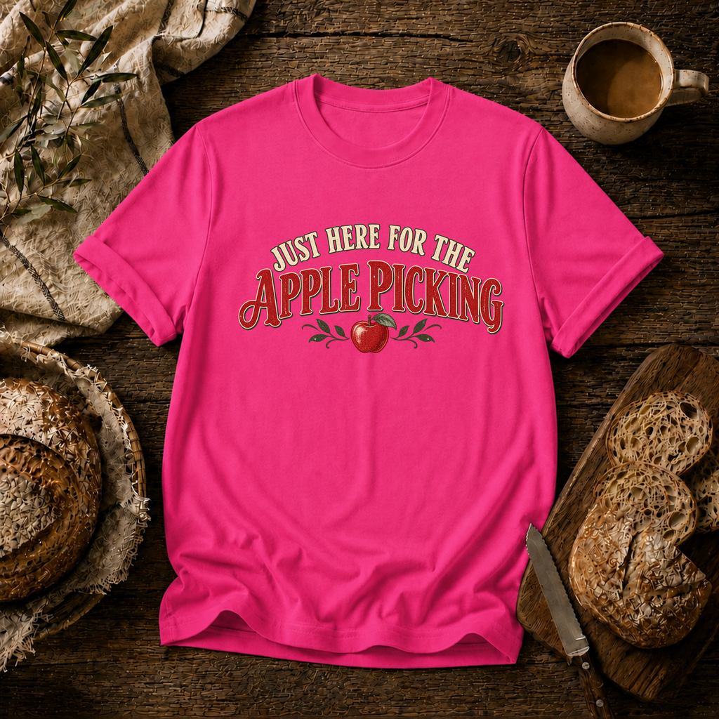 Here for the Apple Picking T-Shirt