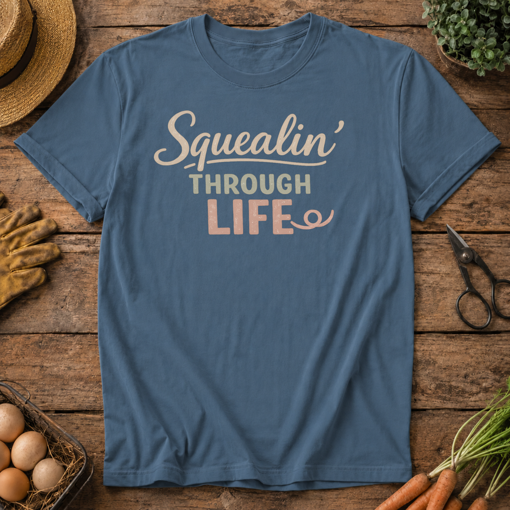 Squealin' Through Life