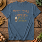 Homesteading Powered by Coffee & Poor Decisions