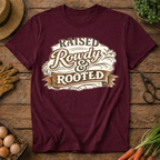 Raised Rowdy & Rooted