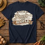 Raised Rowdy & Rooted