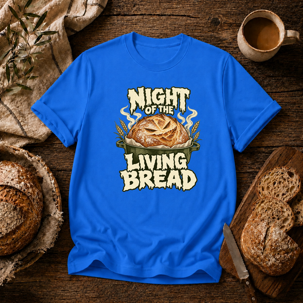 Night of the Living Bread T-Shirt