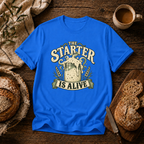The Starter is Alive T-Shirt