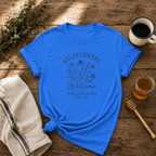 Wildflowers Welcome T-Shirt