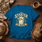 The Starter is Alive T-Shirt