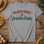 Raised Right & Slightly Feral