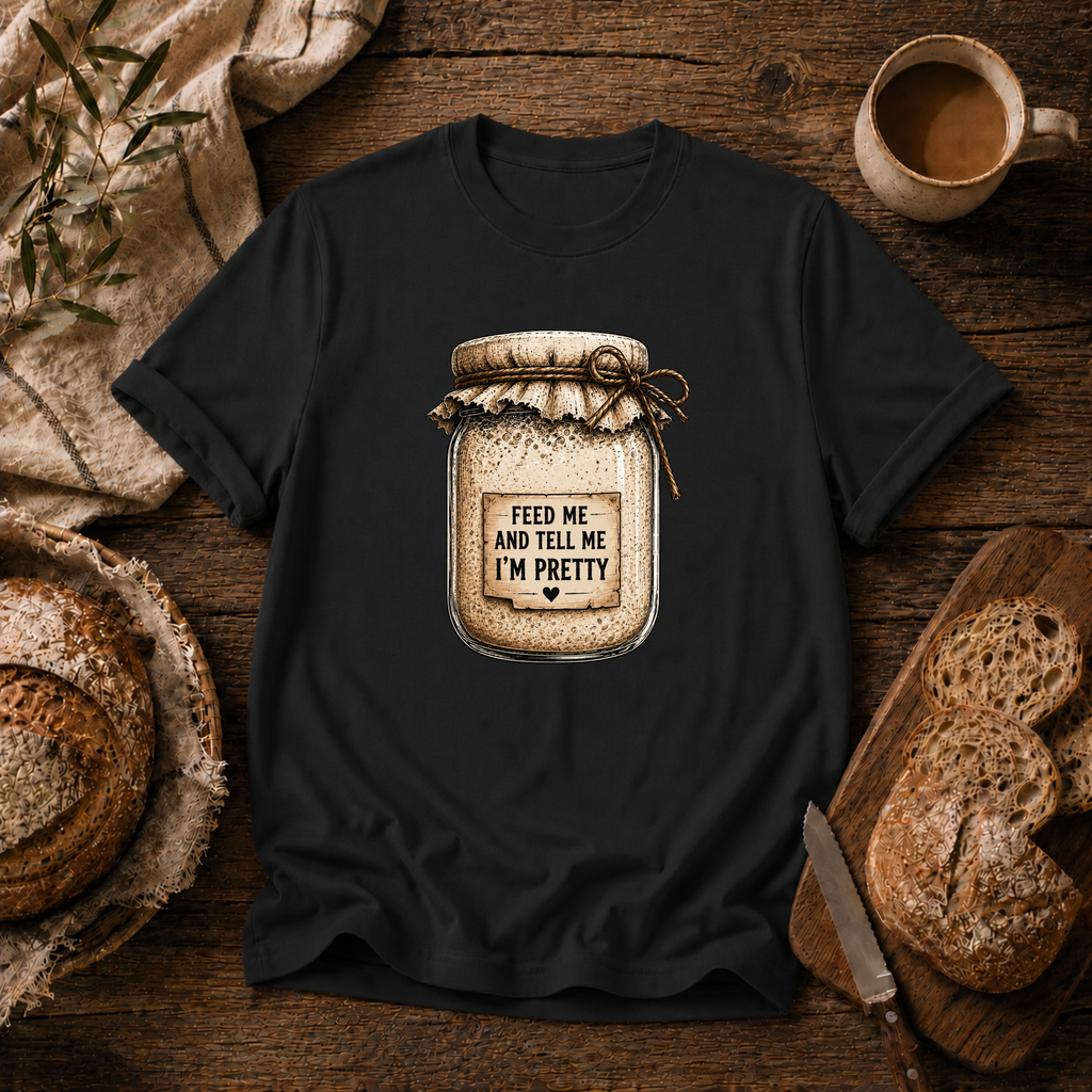 Feed Me and Tell me I'm Pretty T-Shirt