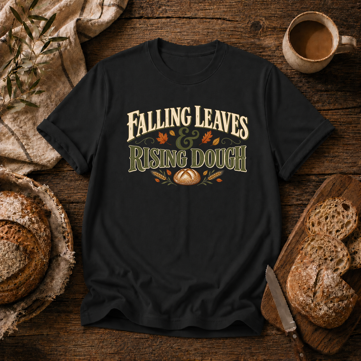 Falling Leaves & Rising Dough T-Shirt