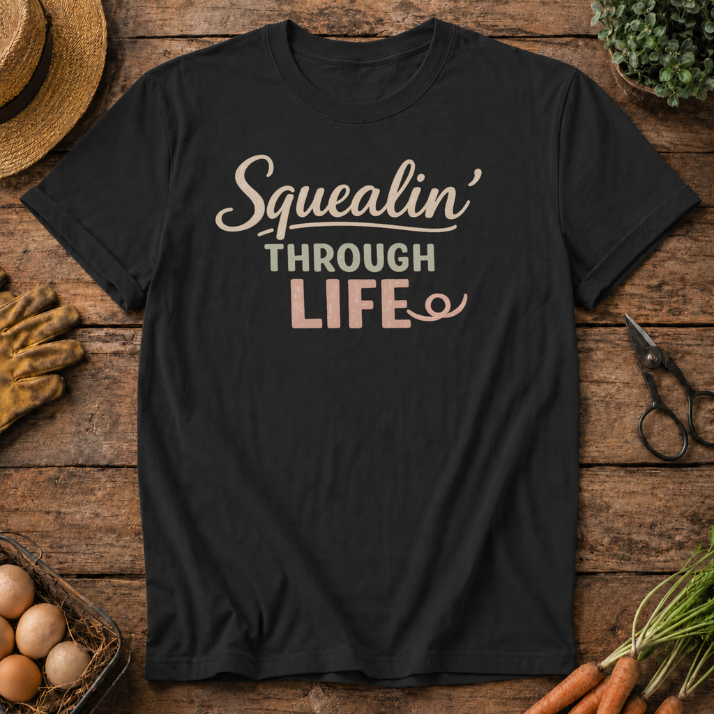 Squealin' Through Life