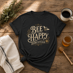 Bee Happy T-Shirt