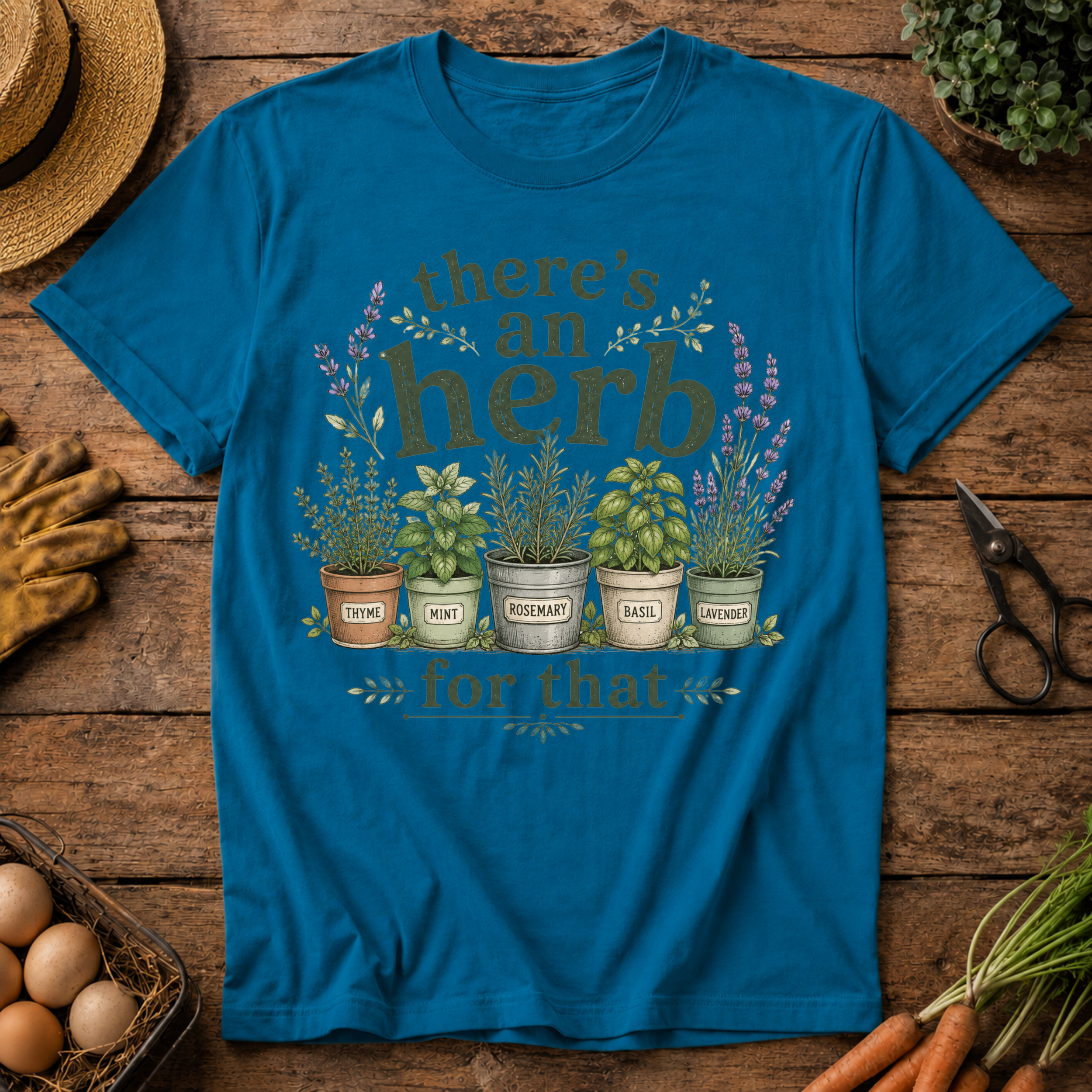 There's an Herb for That T-Shirt