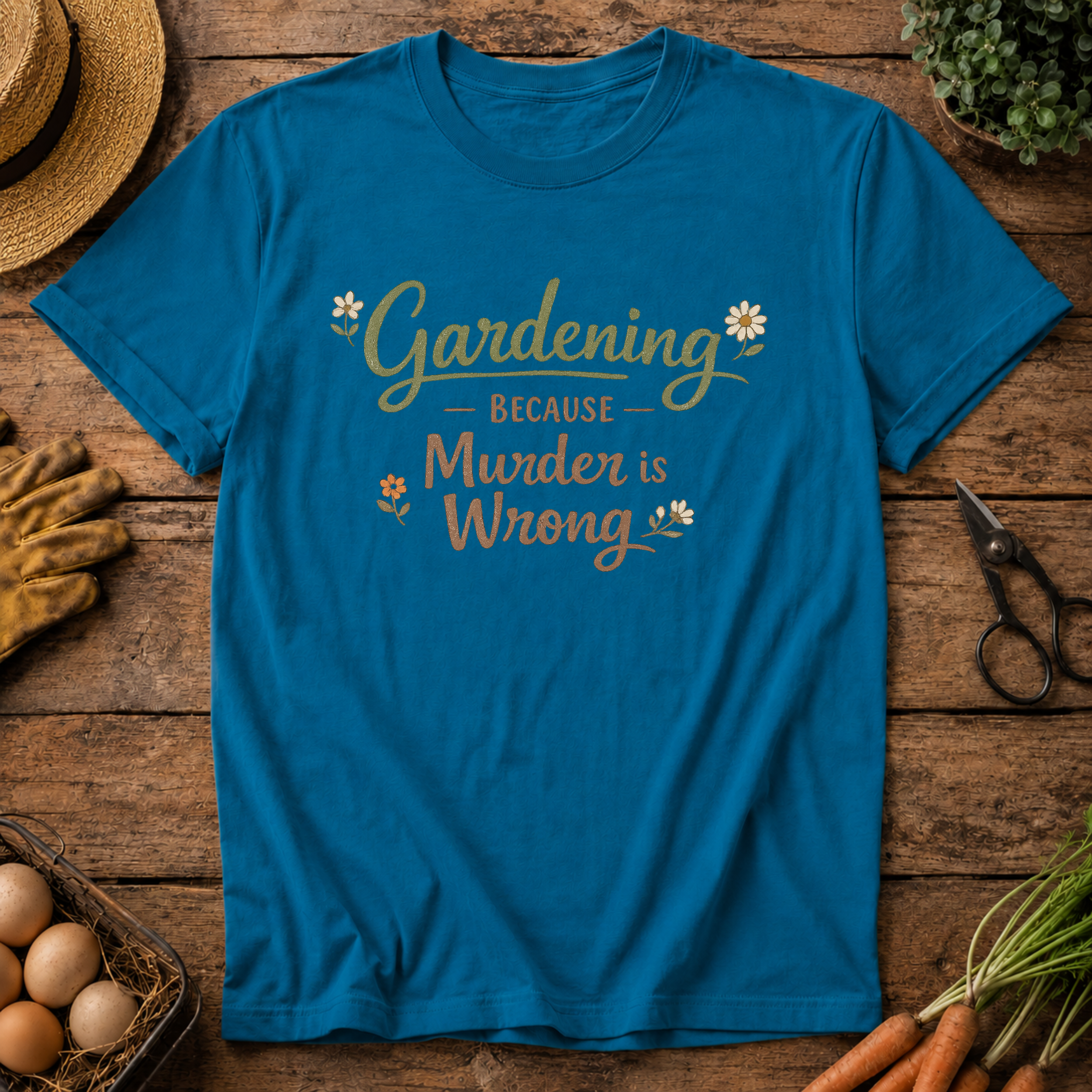Gardening because... T-Shirt