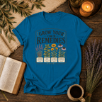 Grow your own Remedies T-Shirt
