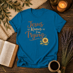 Jesus Knows I'm Trying