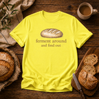 Ferment Around and Find Out