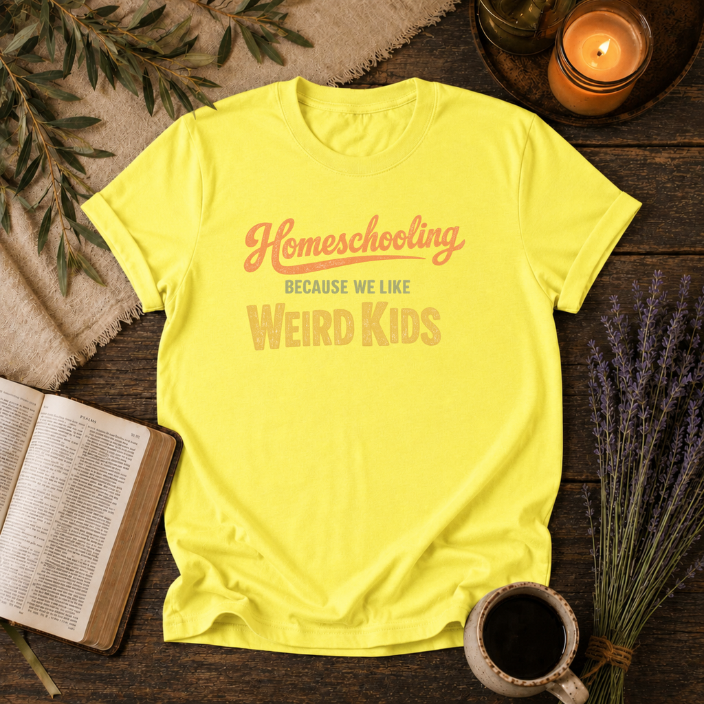 Homeschooling We like Weird Kids