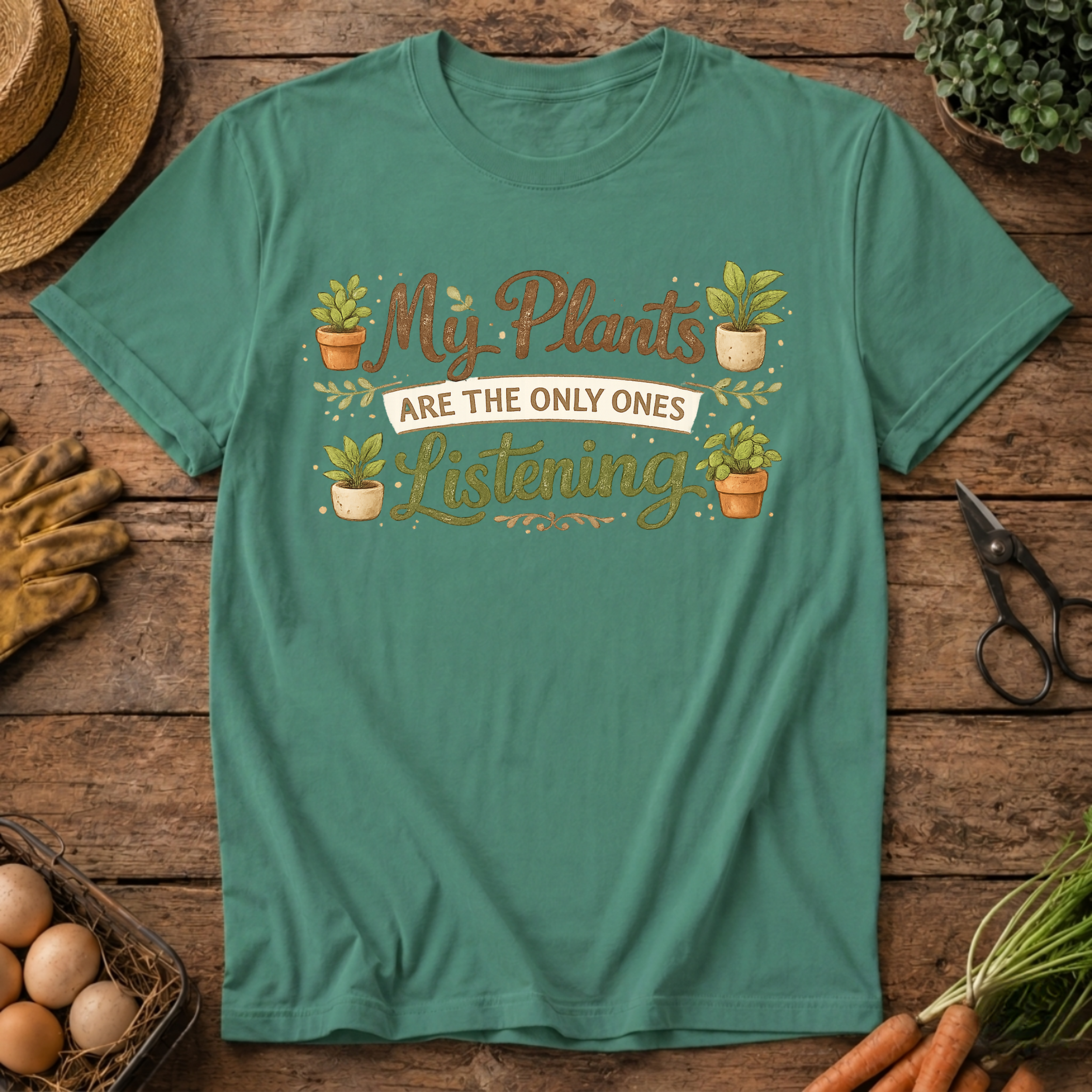 My Plants Listen T-Shirt