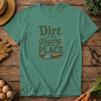 Dirt is my Happy Place T-Shirt