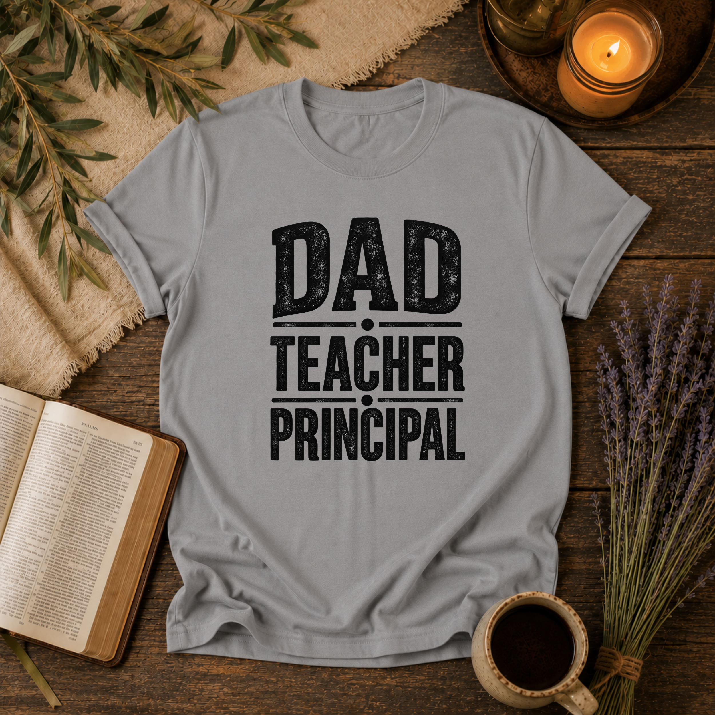 Dad Teacher Principal T-Shirt