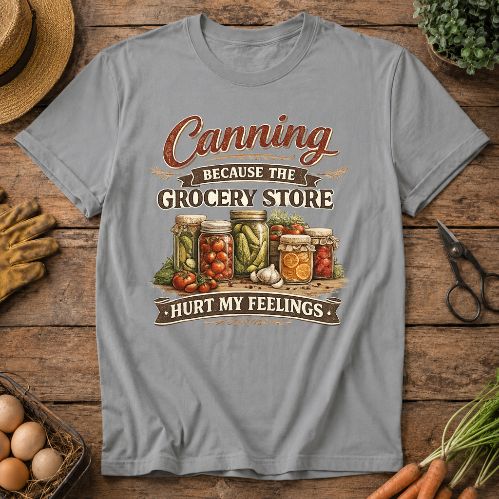 Canning Because...
