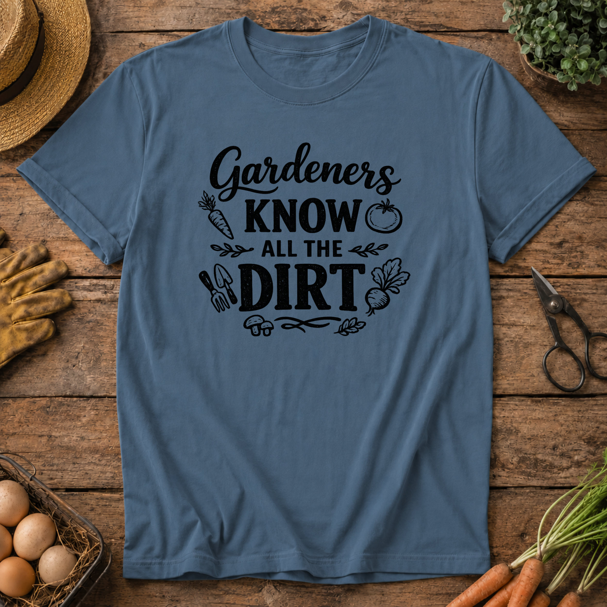 Gardeners Know All The Dirt